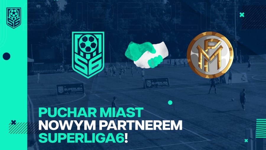 Puchar Miast nowym partnerem Superliga6!